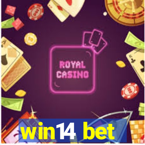 win14 bet